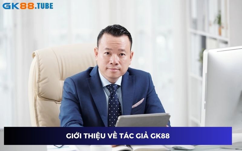 Chân dung tác giả GK888 Nguyễn Trung Quân Chân dung tác giả GK888 Nguyễn Trung Quân